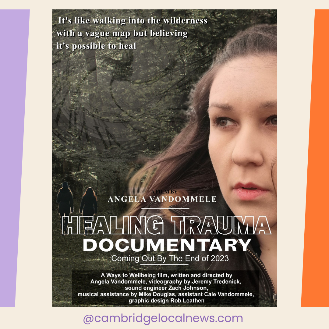 Healing Trauma Documentary - Cambridge Local News