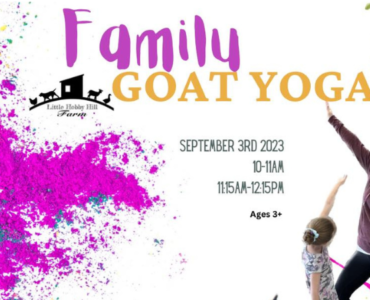 Family Goat Yoga - Little Hobby Hill